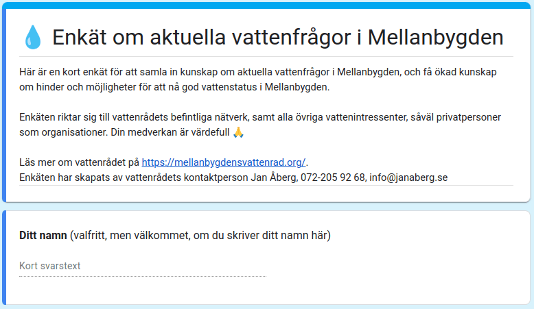 Bild på enkätens första fråga. Klicka på bilden för att komma till enkäten.
